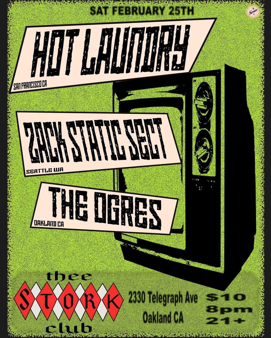 The Zack Static Sect gig poster — The Stork Club Oakland California
